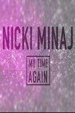 Watch Nicki Minaj: My Time Again 123movieshub