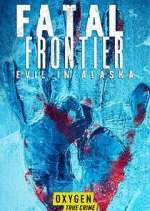 Watch Fatal Frontier: Evil in Alaska 123movieshub