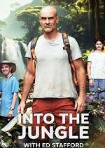 Watch Into the Jungle with Ed Stafford 123movieshub