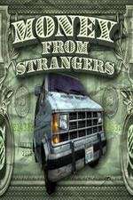 Watch Money From Strangers 123movieshub