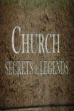 Watch Church Secrets & Legends 123movieshub