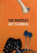 Watch The Whiteley Art Scandal 123movieshub