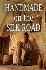 Watch Handmade on the Silk Road 123movieshub