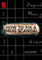 Watch How to Fix a Drug Scandal 123movieshub