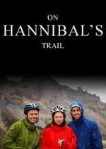 Watch On Hannibal's Trail 123movieshub