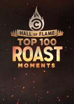 Watch Hall of Flame: Top 100 Comedy Central Roast Moments 123movieshub