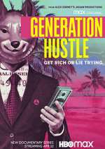 Watch Generation Hustle 123movieshub