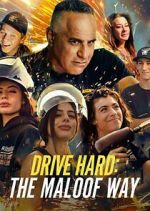 Watch Drive Hard: The Maloof Way 123movieshub