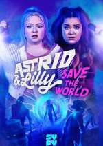 Watch Astrid & Lilly Save the World 123movieshub