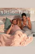 Watch 90 Day Fiancé: Pillow Talk 123movieshub