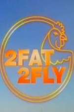 Watch 2 Fat 2 Fly 123movieshub