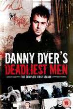 Watch Danny Dyers Deadliest Men 123movieshub