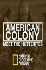 Watch American Colony Meet the Hutterites 123movieshub