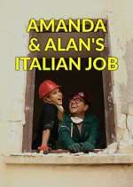 Watch Amanda & Alan's Italian Job 123movieshub
