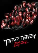 Watch Terror Tuesday: Extreme 123movieshub