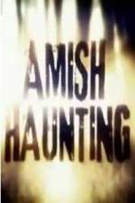 Watch Amish Haunting 123movieshub