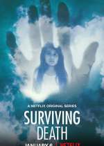 Watch Surviving Death 123movieshub