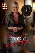 Watch Reel Crime/Real Story 123movieshub