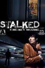 Watch Stalked Someones Watching 123movieshub