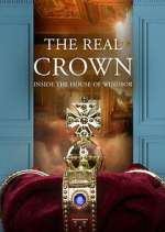 Watch The Real Crown: Inside the House of Windsor 123movieshub