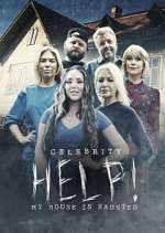 Watch Celebrity Help! My House Is Haunted 123movieshub