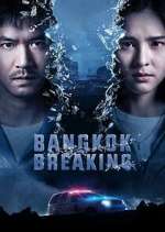 Watch Bangkok Breaking 123movieshub