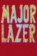 Watch Major Lazer 123movieshub