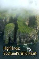 Watch Highlands: Scotland's Wild Heart 123movieshub