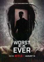 Watch Worst Ex Ever 123movieshub