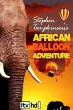 Watch Stephen Tompkinson's African Balloon Adventure 123movieshub