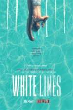 Watch White Lines 123movieshub