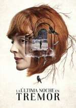 Watch La última noche en Tremor 123movieshub