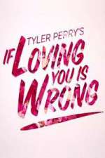 Watch Tyler Perry's If Loving You Is Wrong 123movieshub