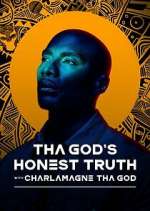 Watch Tha God's Honest Truth with Charlamagne Tha God 123movieshub