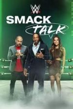 Watch WWE Smack Talk 123movieshub