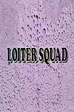 Watch Loiter Squad 123movieshub
