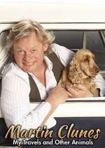 Watch Martin Clunes: My Travels and Other Animals 123movieshub