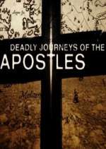 Watch Deadly Journeys of the Apostles 123movieshub