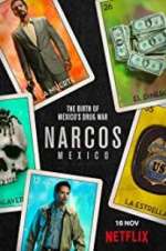 Watch Narcos: Mexico 123movieshub
