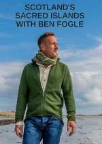 Watch Scotland's Sacred Islands with Ben Fogle 123movieshub