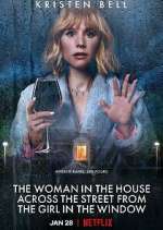 Watch The Woman in the House Across the Street from the Girl in the Window 123movieshub