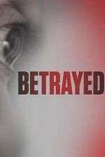 Watch Betrayed 123movieshub