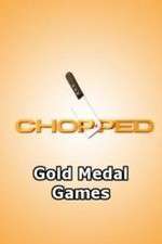 Watch Chopped: Gold Medal Games 123movieshub