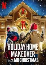 Watch Holiday Home Makeover with Mr. Christmas 123movieshub