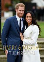 Watch Harry & Meghan: The Rise & Fall 123movieshub