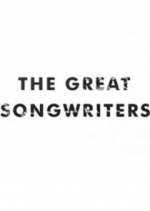 Watch The Great Songwriters 123movieshub