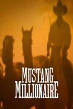 Watch Mustang Millionaire 123movieshub