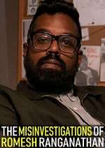 Watch The Misinvestigations of Romesh Ranganathan 123movieshub