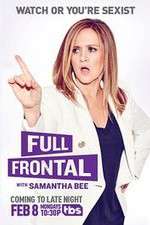 Watch Full Frontal with Samantha Bee 123movieshub