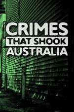 Watch Crimes That Shook Australia 123movieshub